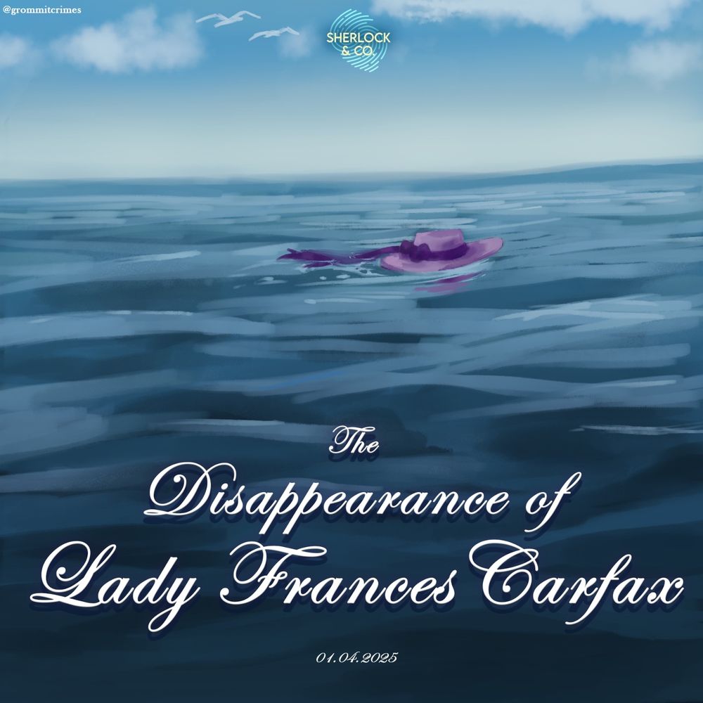 The Disappearance of Lady Frances Carfax - 01/04/2025. A woman's purple hat floating in a vast ocean. 