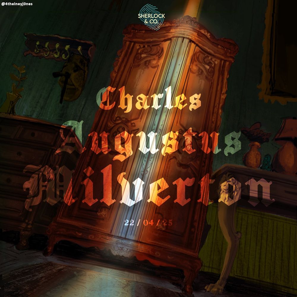Charles Augustus Milverton - 22/04/25. An ornate wardrobe sits in a room with a singular ray of light illuminating its dark wooden facade. A deerstalker hangs on the side. 