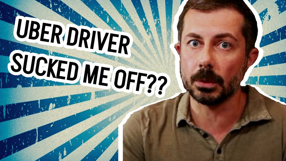 Mayor Pete YouTube thumbnail "Uber driver sucked me off??"