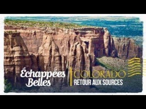 Échappées belles - Colorado, retour aux sources