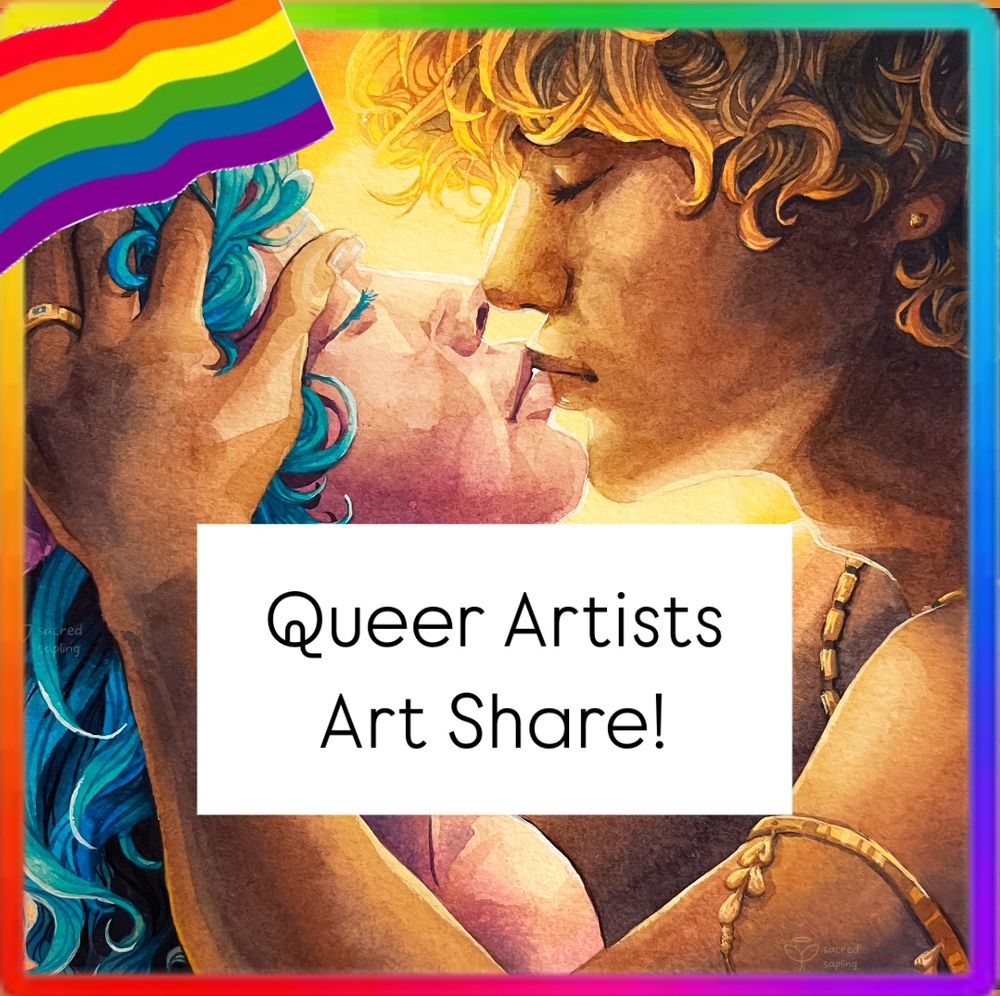 A traditional watercolor of two gay angels pressing their lips together before a sunset background, one with paler skin and long turquoise hair, and the other with curly dark brown hair and medium brown skin. A rainbow border surrounds it with a pride flag in the top right corner, and text in the middle reading “Queer Artists Art Share”