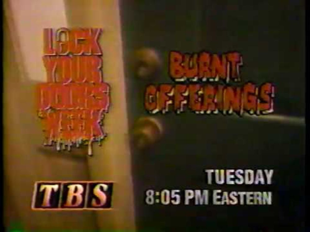 Lock Your Doors Week on TBS - Burnt Offerings! (1990)