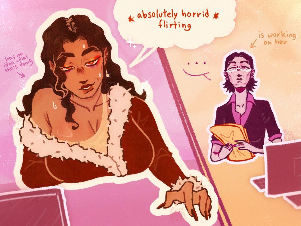 An illustration of yuri student Jayce (Giopara) and professor Viktor.
The image is split into two frames, showing their POVs.
The left frame has Jayce seductively leaning on the table. One of her hands is extended closer to Viktoria and her breasts lie supported on the table. She is nervous and sweating. Her text speech says: "*Absolutely horrid flirting*". There's an arrow next to her that reads "Has no idea what she's doing".
The right frame shows Viktoria reacting to Giopara's shenanigans. She has her head held high and is sitting with perfect posture behind a computer, while holding some papers. She has piercings and glasses on her face. V has a seemingly authoritative energy and is staying silent. There is an arrow pointing to her with the text "Is working on her".
The illustration is done with the lesbian flag colors.