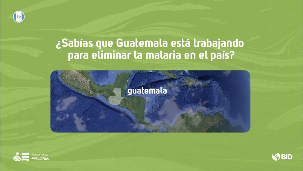 ¿Sabías que Guatemala está trabajando para eliminar la malaria en el país?