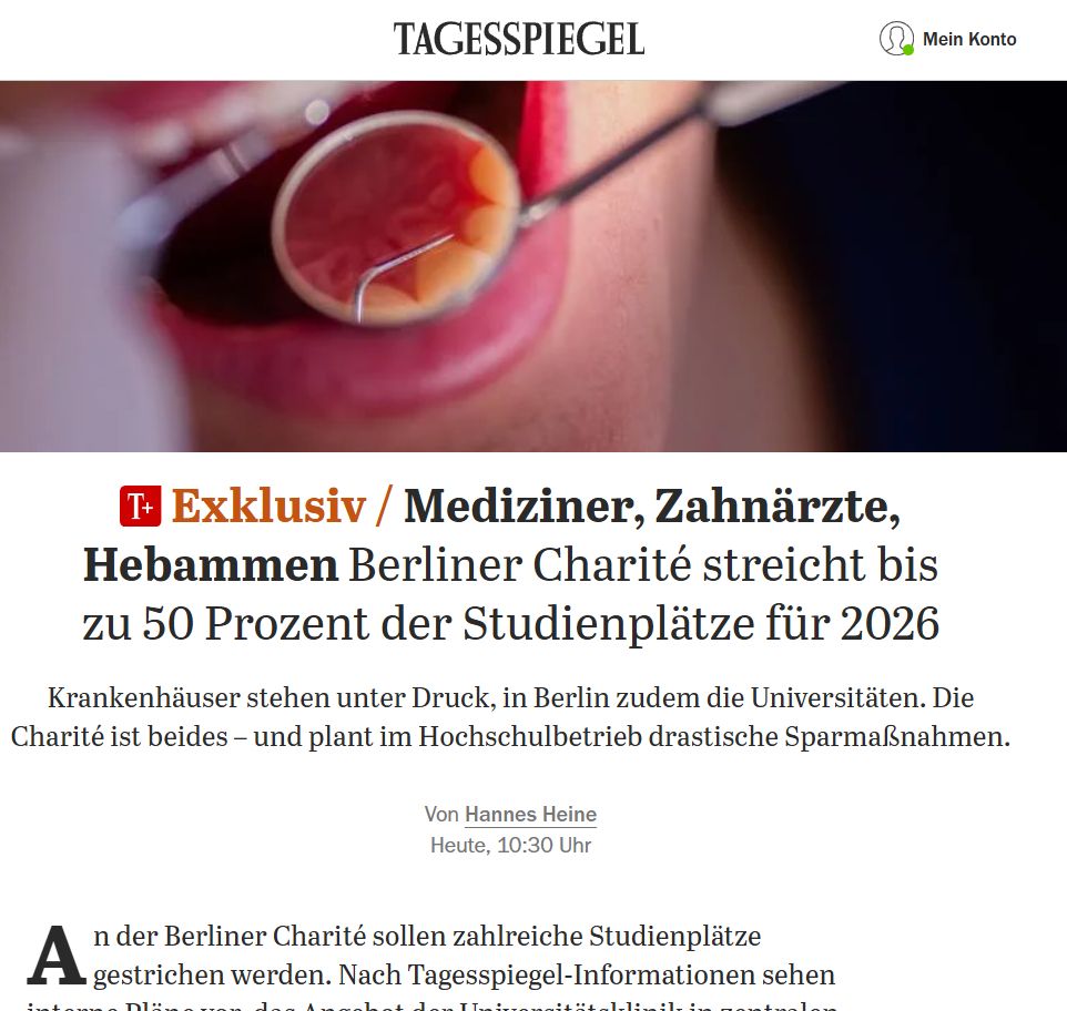 Screenshot eines Artikels des Berliner Tagesspiegels, zu möglicher Streichung der Hälfte der Studienplätze in der Berliner Universitätsmedizin angesichts der Kürzung von Mittel für Bildung und Forschung durch den Berliner Senat