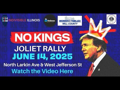 Joliet No Kings Rally June 14, 2025 Joliet, IL  - Indivisible Illinois