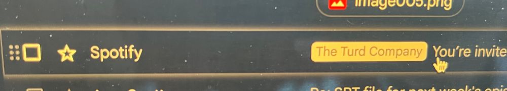 Email from Spotify labelled "The Turd Company"