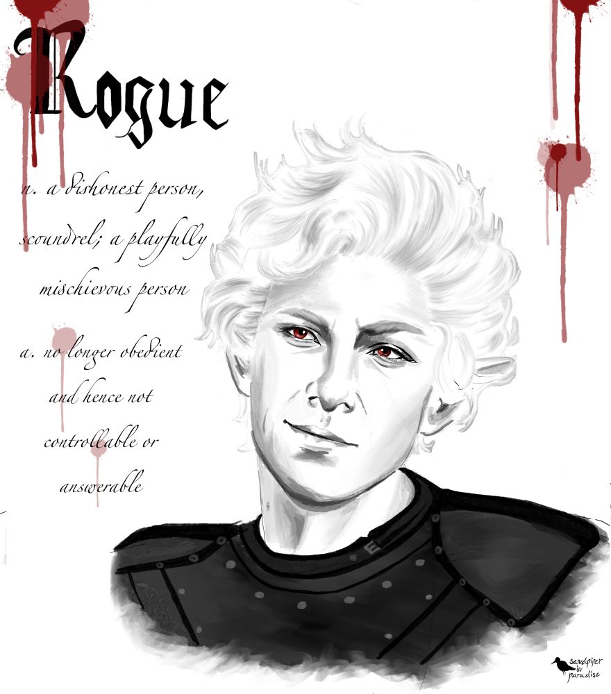 A drawing of Astarion from BG3. It is in greyscale but his eyes are red. He is smirking and tilting his head to the side slightly. You can see part of his shoulders and the leather armor he is wearing. To the left of the drawing there is text saying “Rogue” and pieces of the dictionary definitions: “n. a dishonest person, scoundrel; a playfully mischievous person” “a. no longer obedient and hence not controllable or answerable”. There are also some blood drops running down behind the text and on the opposite side of the page.