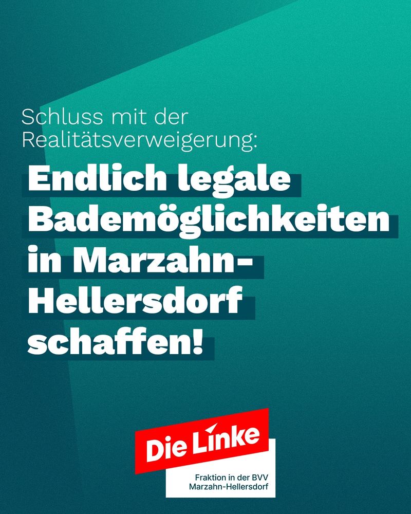 Text: Schluss mit der Realitätsverweigerung: Endlich legale Bademöglichkeiten in Marzahn-Hellersdorf schaffen!