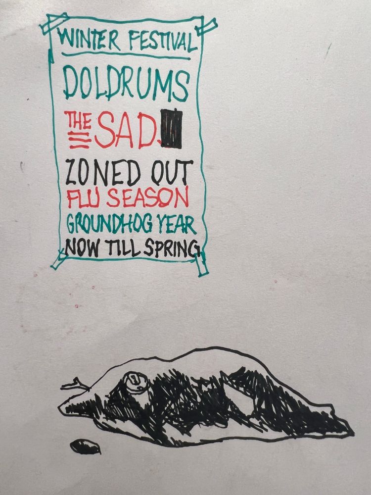 A drawn bill post for the show that is february weather. just stay home and wait till march