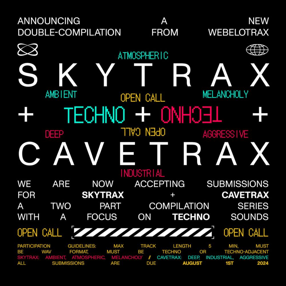 Open Call Skytrax Cavetrax — WEBELOTRAX