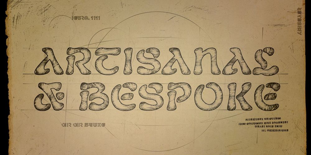 "ARTISANAL & BESPOKE" sketched on antique paper in Nabouveau Latin.