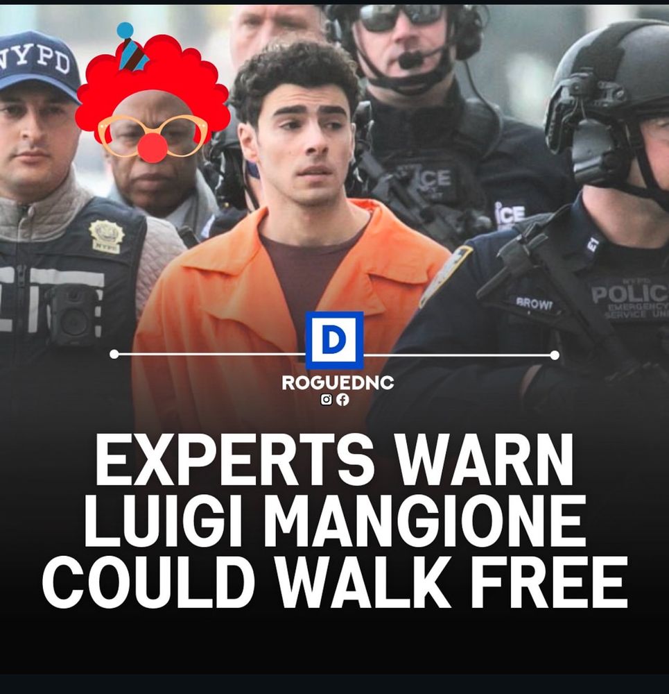 Picture of Luigi perp walk with text over layed "Experts warn Luigi Mangione could walk free" Mayor Adams has been made up like a clown.