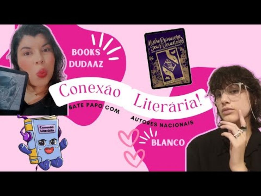 CONEXÃO LITERÁRIA #4: BLANCO