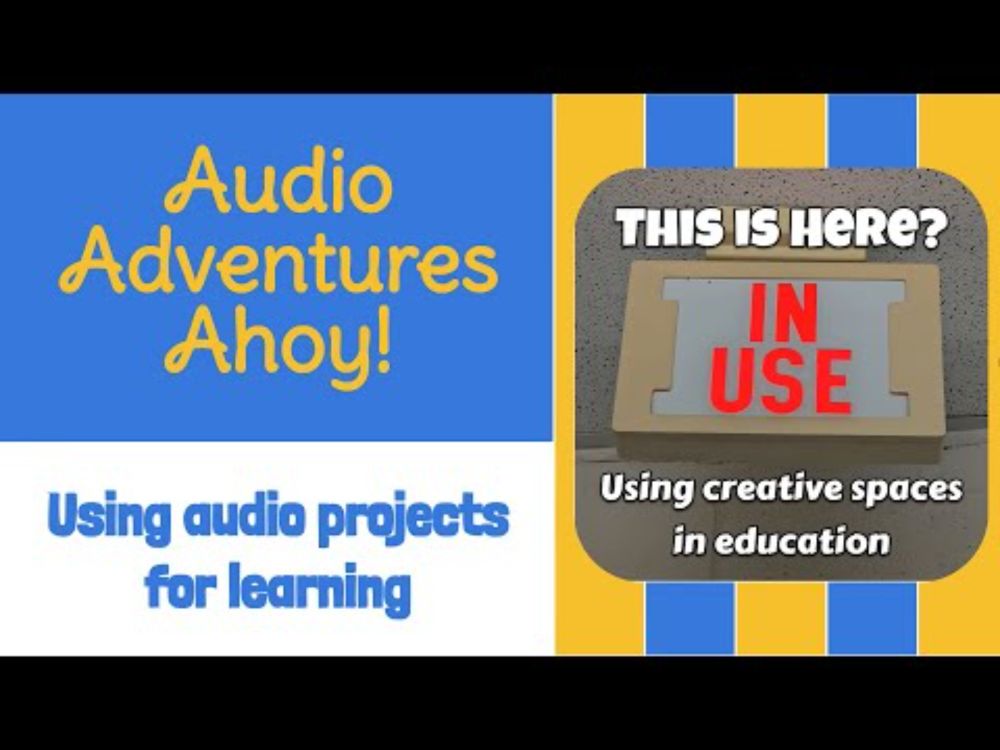 Audio Adventures Ahoy! Part 1: Whys and Hows of Student Produced Audio Projects and Using USB Mics