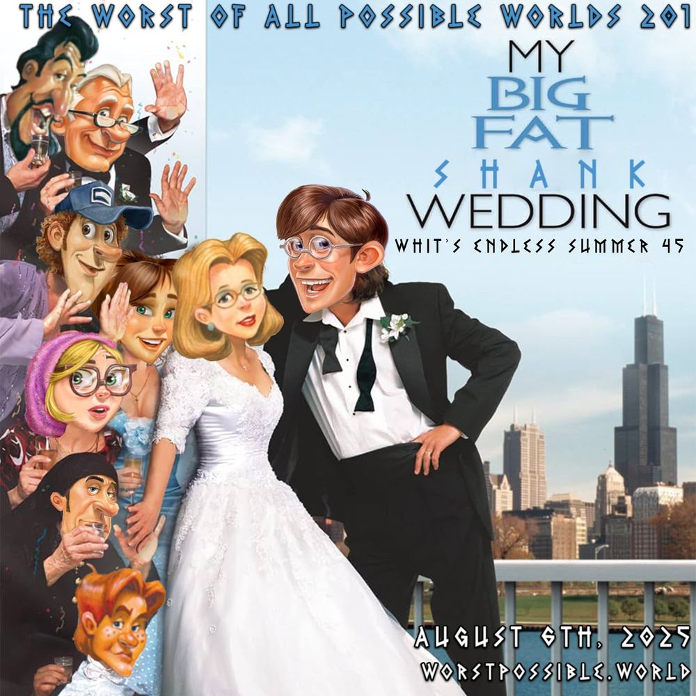 A poster for the new episode that replaces the characters from "My Big, Fat Greek Wedding" with characters from Odyssey including Edwin Blackguard, Tom Riley, Wooton Bassett, Connie Kendall, Penny Wise, Bernard Walton, Rodney Rathbone, Katrina Shanks, and Eugene Meltsner.