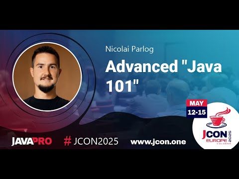 Advanced "Java 101" | Nicolai Parlog (EN)