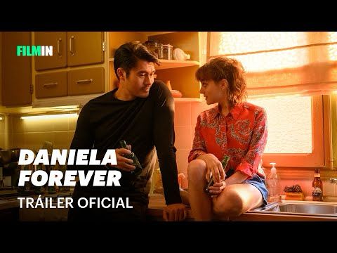 Daniela Forever - Tráiler | Filmin
