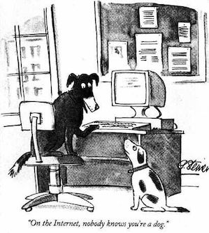 Classic 1993 New Yorker cartoon by Peter Steiner. "On the Internet, nobody knows you're a dog."