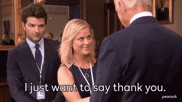 From a Parks and Recreation episode, enamored Leslie Knope meets then-VP Joe Biden and reaches her hands to his face, saying "I just want to say thank you." Biden, a little taken aback, says "You are very welcome." Ben Wyatt looks on in wary alarm.