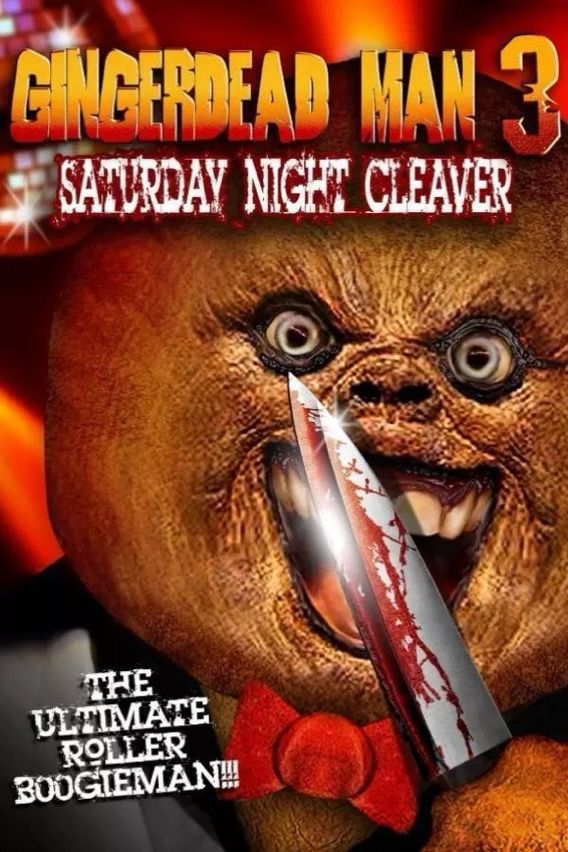 A closeup of an evil looking gingerbread man, his mouth silken and he is holding a bloody knife up to his face. In the top right is a disco ball with the movie’s title at the top “Gingerdead Man 3: Saturday Night Cleaver” in the bottom left corner says “The Ultimate Roller Boogieman”