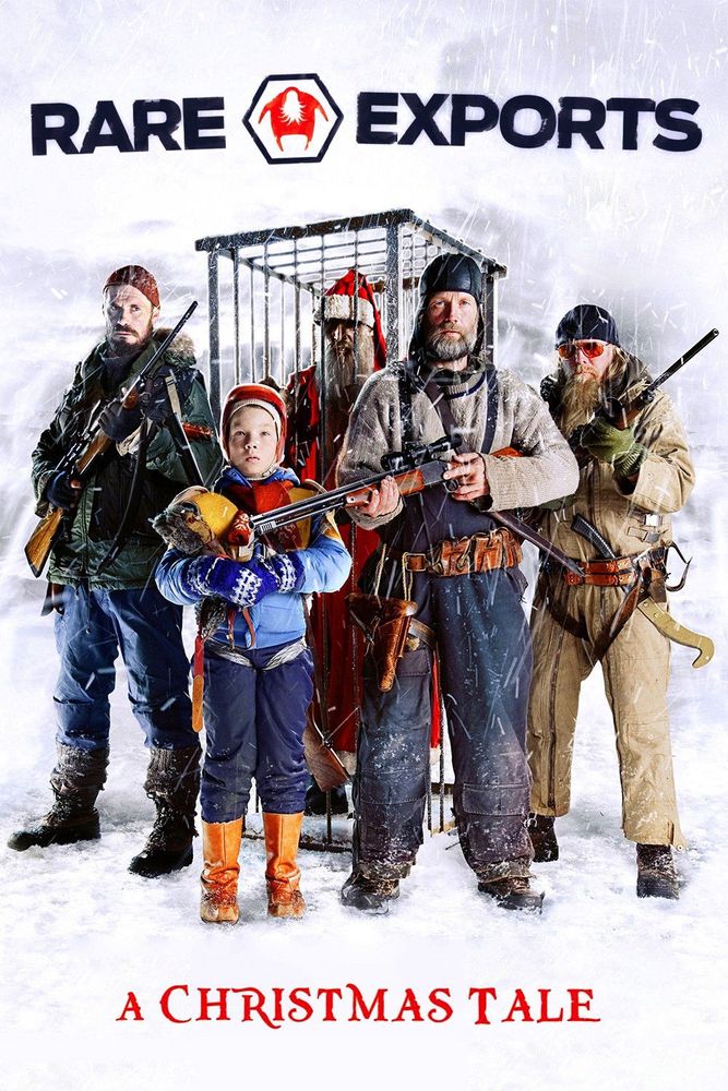 against a white snowy background are 3 men  standing in winter gear, they’re all holding guns. There is a young boy in between them, holding a teddy bear. Behind them is a tall cage with a skinny many dressed as Santa in it. At the top is the movie’s title “Rare Exports” and at the bottom is “A Christmas Tale”