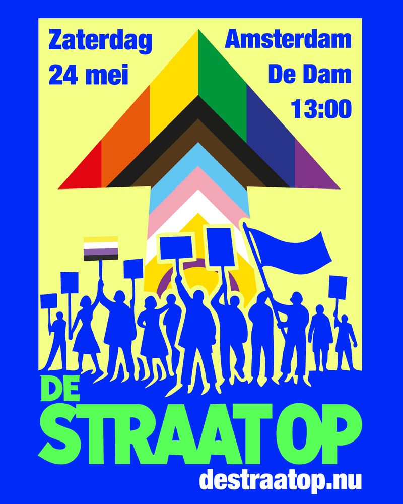 Poster van De Beweging voor hun demonstratie. Tekst op de poster: 'De Straat op, Zaterdag 24 mei, Amsterdam, de dam om 13u'. 
