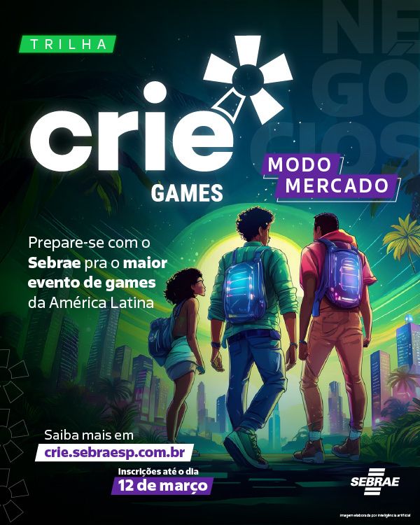 Imagem publicitária do Sebrae para o evento "Crie Games – Modo Mercado". A imagem mostra três jovens com mochilas, de costas, caminhando em direção a uma cidade futurista iluminada por luzes neon e com arranha-céus altos. O céu possui tons de verde e azul vibrantes, com palmeiras ao fundo, sugerindo um ambiente tropical. O texto em destaque diz: "Trilha Crie Games – Modo Mercado. Prepare-se com o Sebrae para o maior evento de games da América Latina". Abaixo, há informações para inscrição: "Saiba mais em crie.sebraesp.com.br. Inscrições até o dia 12 de março". O logotipo do Sebrae é exibido no canto inferior direito. O visual transmite uma atmosfera tecnológica e de inovação.
