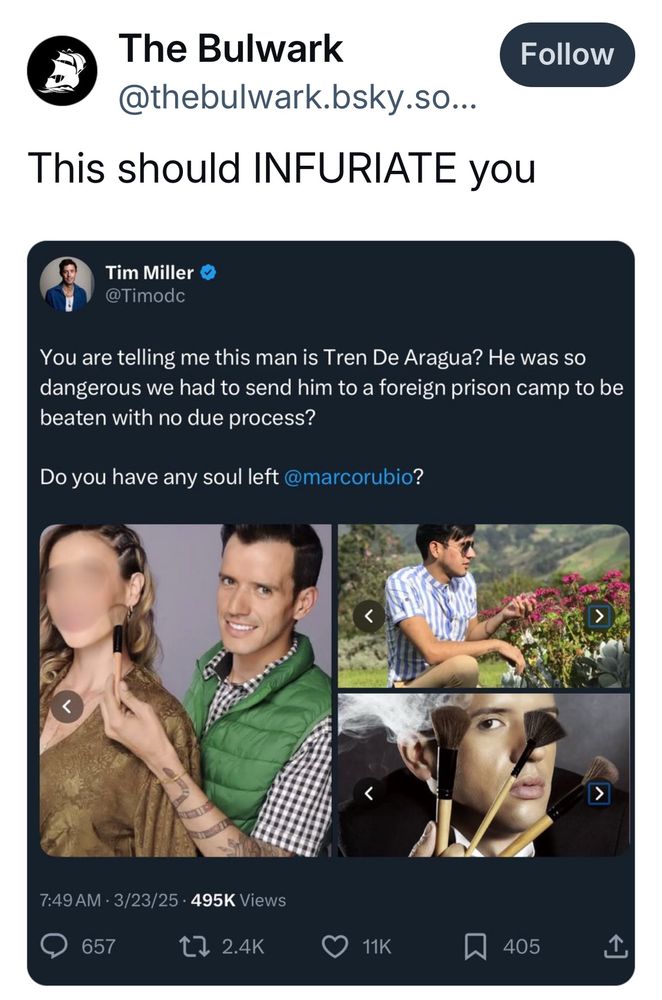 A skeet from “The Bulwark” saying “This should INFURIATE you” in reference to a Tim Miller tweet on X pointing out the extrajudicial sentence of a trip to prison in El Salvador given to someone who is obviously NOT a member of a violent multinational gang. 