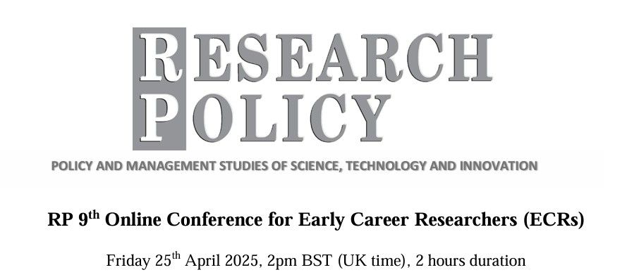 Research Policy 9th online conference for Early Career Researchers
Link:
https://www.sciencedirect.com/journal/research-policy/about/webinars/rp-9th-online-conference-for-early-career-researchers-ecrs