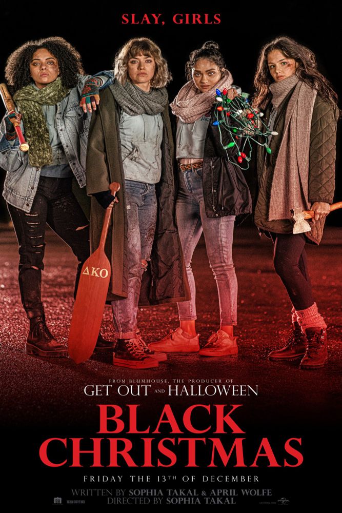Movie poster for Black Christmas (2019), four sorority girls stand next to each other with various weapons (baseball bat, lights, axe) with “Slay Girls” displayed as tag line. 