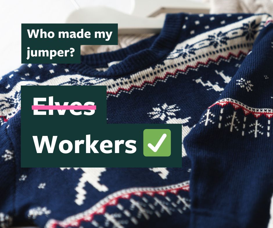 Who made my jumper?

Elves (no)

Workers (yes)