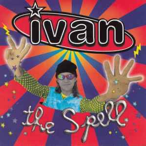 The very 90s cover art of Ivan’s 1997 solo album “The Spell.”