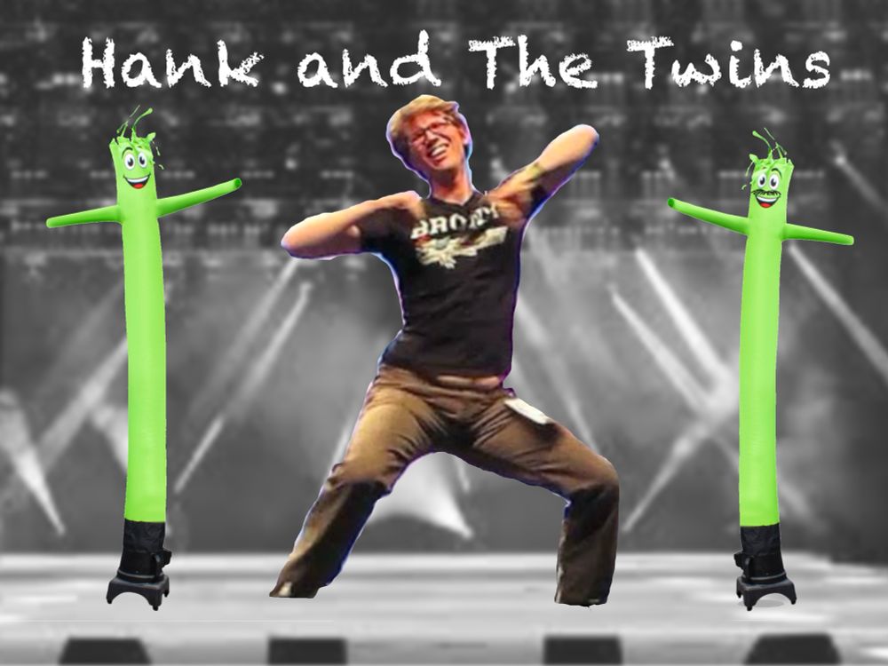 Photoshopped image of baby Hank busting a move on a stage and two green inflatable tube guys (one has a mustache). There is text that says Hank and the Twins