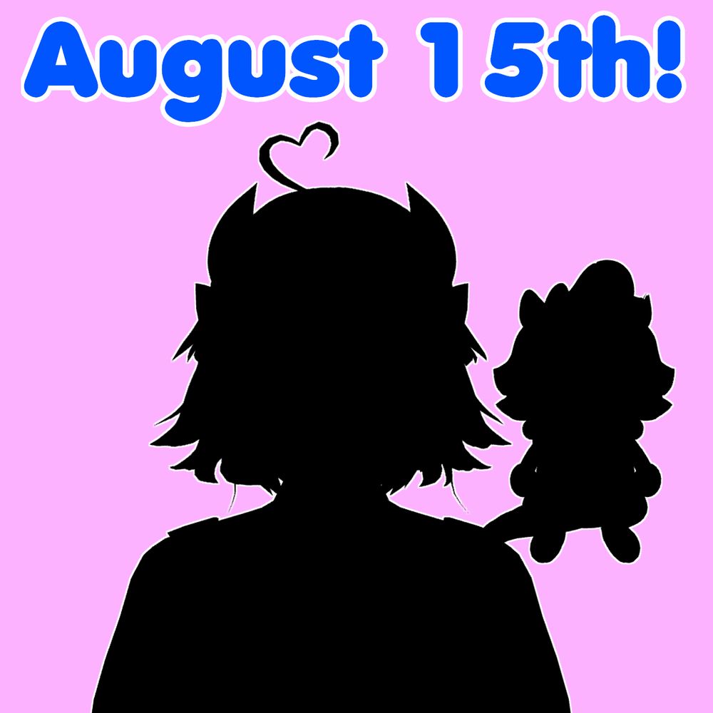Picture of a silhouette of 3D Senn with some upgrades, and our new TTS Buddy!! The bg is pink and it says August 15th in blue text!