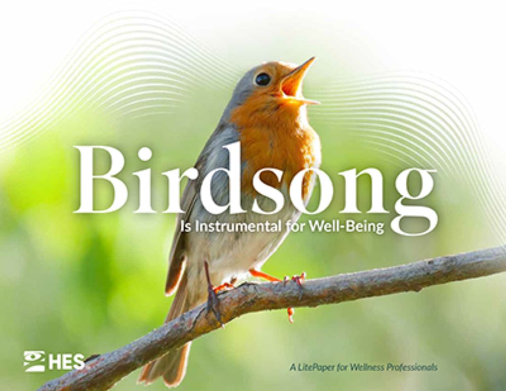 Birdsong Is Instrumental for Well-Being – Health Enhancement Systems