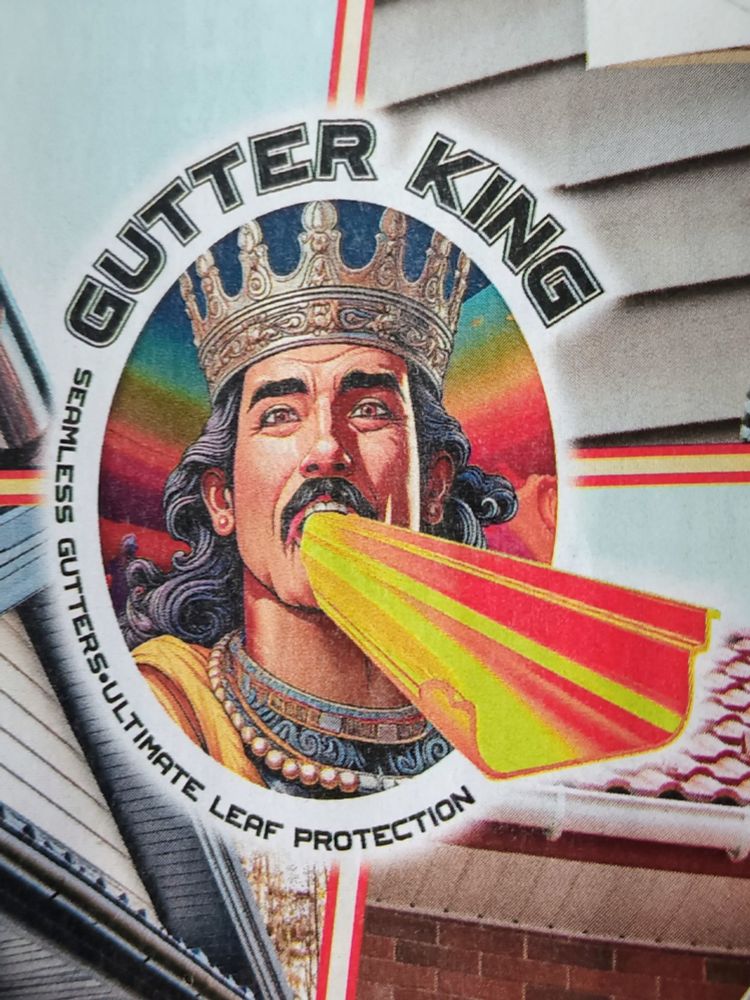fantasy paperback cover type illustration of a king with a big crown and a red hot gutter extending from his mouth like a laser and it says "GUTTER KING seamless gutters ultimate leaf protection"