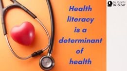 Picture of a stethoscope and a drawing of a heart with the words Health literacy is a determinant of health