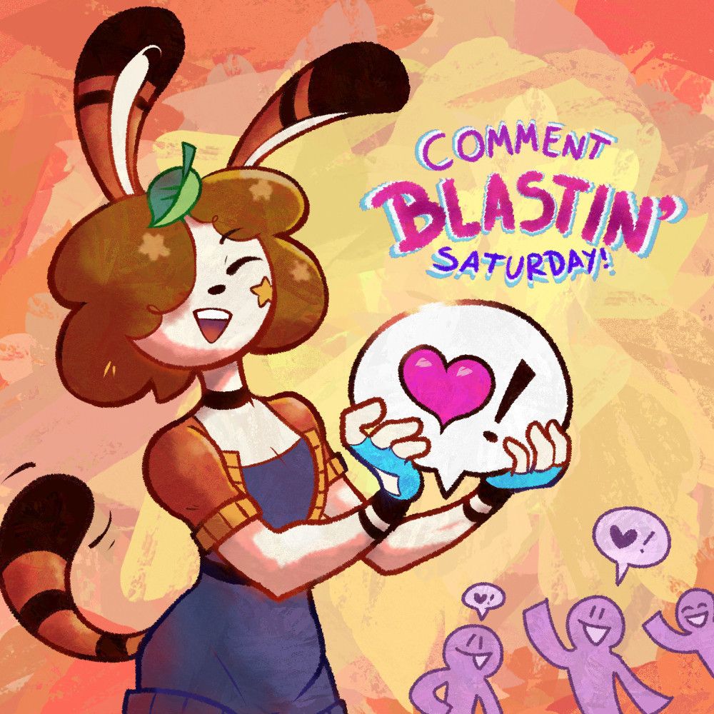 Anthropomorphic bunny/tanooki hybrid holding up a speech bubble with a heart and exclamation mark in it. The logo at the top reads 'COMMENT BLASTIN' SATURDAY!'. There's three purple crudely drawn figures in the bottom right, with speech bubbles, looking happy to contribute.