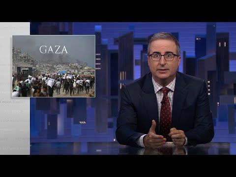 S12 E19: Gaza & Deferred Prosecution Agreements: 8/3/25: Last Week Tonight with John Oliver