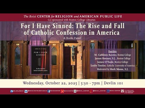 For I Have Sinned: The Rise and Fall of Catholic Confession in America