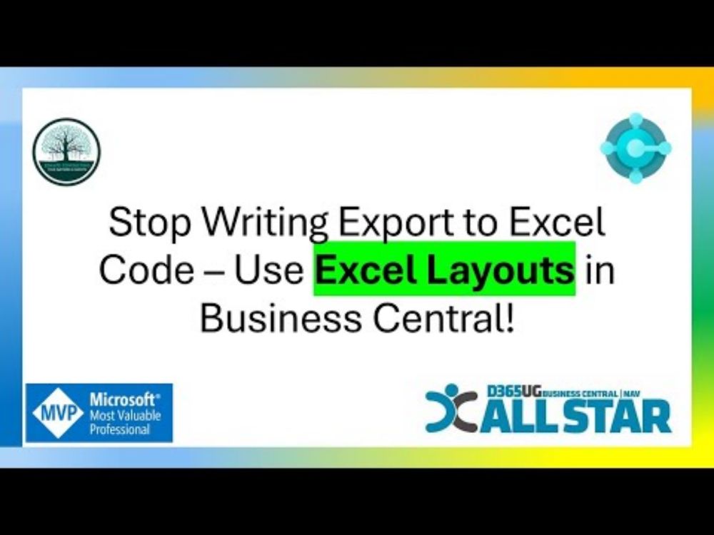 Stop Writing Export to Excel Code – Use Excel Layouts in Business Central!