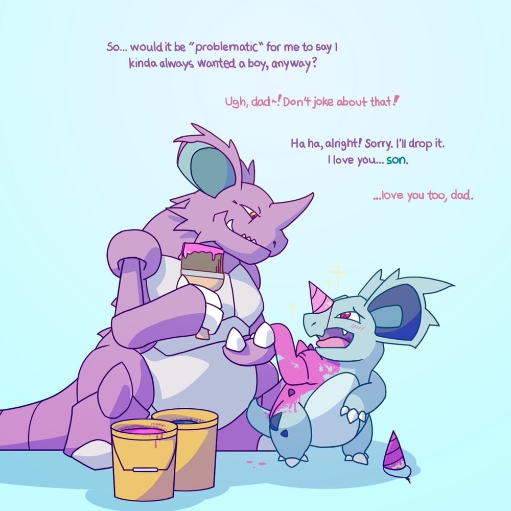 A transmasc Nidorina is trying to present more like a NIdorino, using pink paint and a party-hat horn. His father, a Nidoking, is helping him.