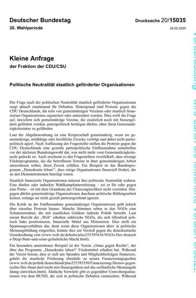 Kleine Anfrage der Bundestagsfraktion der CDU/CSU, 24.2.2025. 
Text hier: https://dserver.bundestag.de/btd/20/150/2015035.pdf