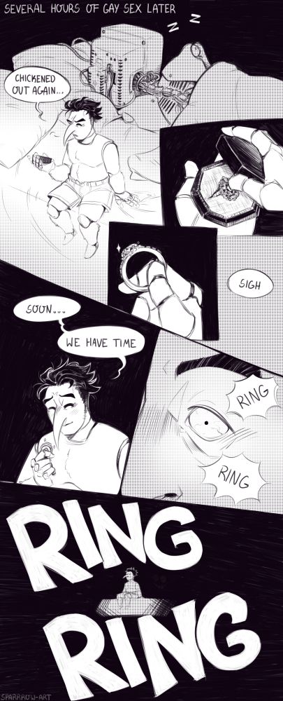 a digital, black and white comic.
1st panel: "several hours of gay sex later" Spamton sits on the edge of the bed, wearing only his underwear, looking down at the small, black box again saying "chickened out again" to himself. Tenna, turned away from the viewer, sleeps peacefully behind him. Spamton opens the box to reveal it's an engagement ring (as seen in Spamton's Sweepstakes) and sighs.
2nd panel: Spamton looks fondly at the ring, saying to himself "soon… we have time".
3rd panel: an extreme close up to Spamton's eye, opened wide, bloodshot and frightened, terrified hearing the ringing of the phone.
4th panel: Spamton, sitting in the dark on the bed, with giant "RING RING" lettering surrounding him. there is a barely visible FRIEND face next to him.
