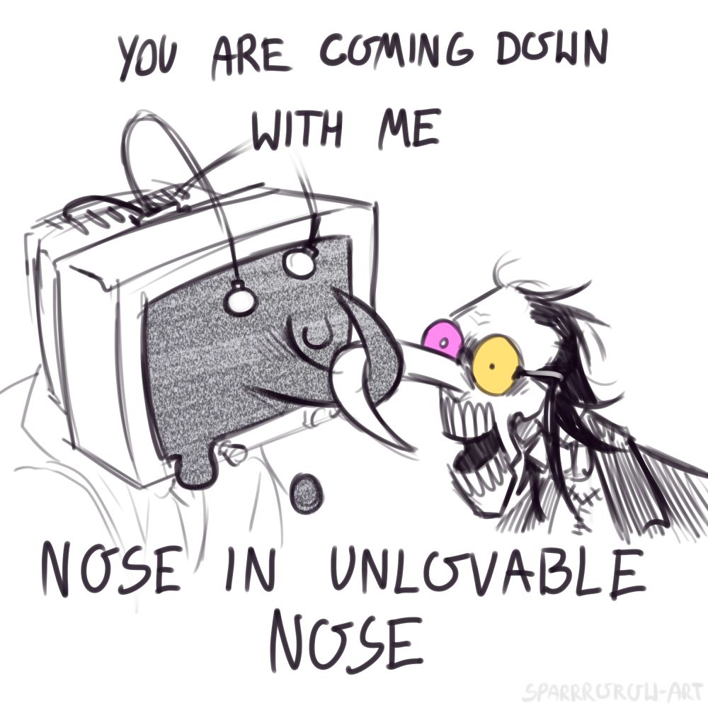a digital drawing of Tenna and Spamton from Deltarune with their noses tangled. Tenna is crying static. the text is an excerpt from a song by Moutain Goats "no children" (with the lyrics changed to fit the drawing): "You are coming down with me // nose in unlovable nose"