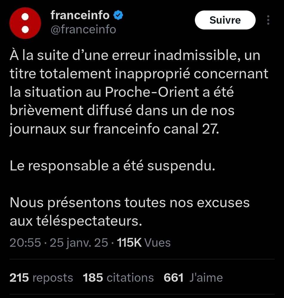 Tweet FranceInfo
"A la suite d'une erreur, un titre inapproprié a été diffusé, le responsable a été suspendu"
