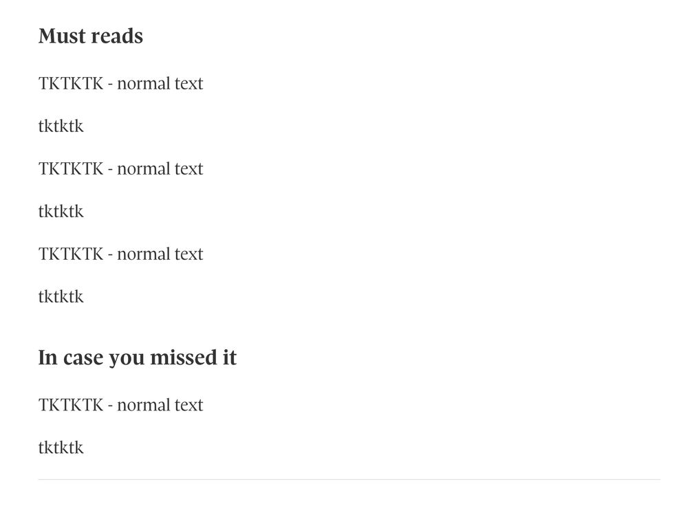 Screenshot from a mistakenly published Globe & Mail newsletter that only has "TKTKTK - normal text" on repeat