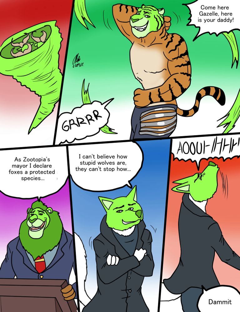 A comic depicting a crossover between Zootopia and The mask.
On the first panel, Nick Wilde uses the power of the mask yet again to shapeshift. On the second panel, he has transformed into one of Gazelle's tiger backup dancers. On the third panel, he has turned into the Mayor of Zootopia. On the fourth panel, he turns into a trench coat wolf, mocking wolves in general for being unable to resist howling. On the fifth panel, he finds out himself howling in delight.
#Tfsky #Transformation
