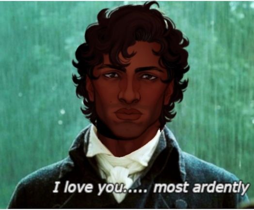 Damián Luna from the game Twin Coves face placed over Matthew Macfadyen's portrayal of Fitzwilliam Darcy from 2005. The text at the bottom says "I love you...most ardently."